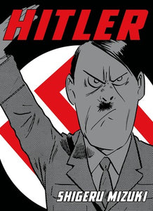 Shigeru Mizuki’s Hitler - Kool Skool The Bookstore