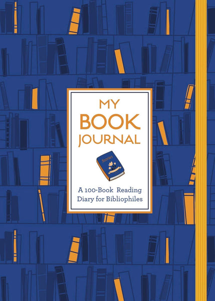 My Book Journal: A 100-Book Reading Diary for Bibliophiles - Hardback