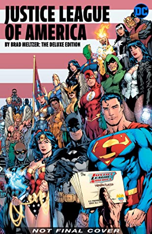 Justice League of America by Brad Meltzer: The Deluxe Edition