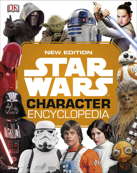 Star Wars Character Encyclopedia New Edition - Hardback
