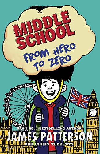 Middle School #10 : From Hero to Zero - Paperback