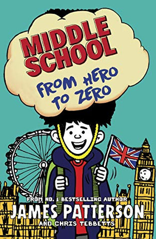 Middle School #10 : From Hero to Zero - Paperback