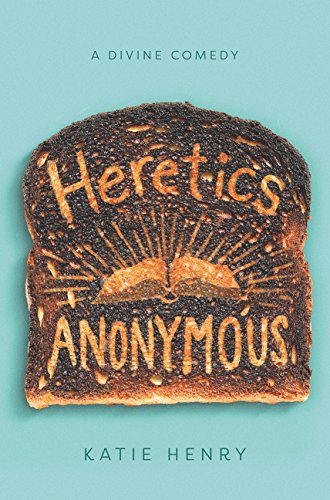 Heretics Anonymous - Hardback