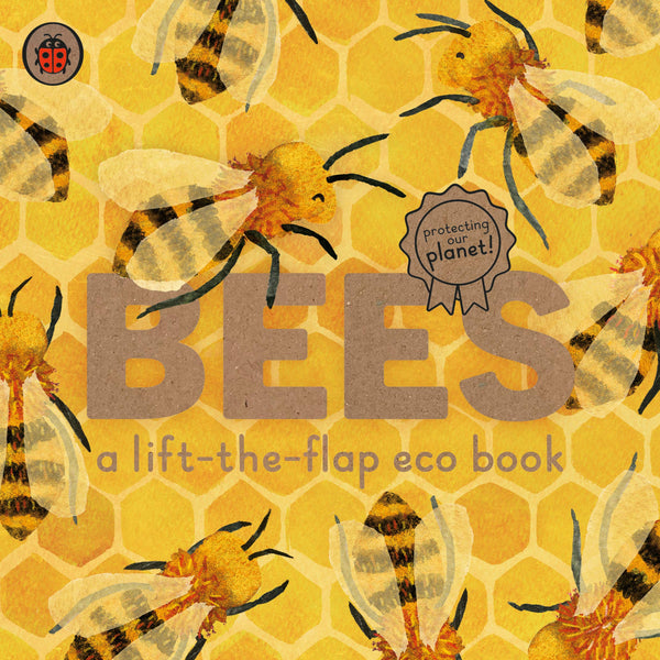 Bees: A Ladybird Eco Book - Boardbook