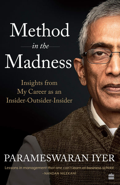 Method in the Madness: Insights from My Career as an Insider-Outsider-Insider -Paperback