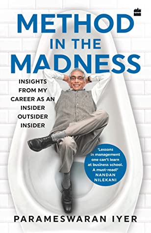 Method in the Madness: Insights from My Career as an Insider-Outsider-Insider -Paperback