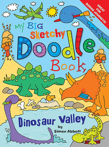 My Big Sketchy Doodle Book: Dinosaur Valley - Paperback