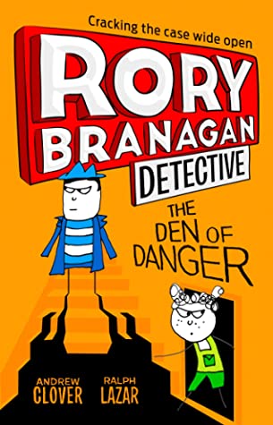 Rory Branagan #6 : The Den of Danger - Paperback