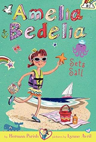 Amelia Bedelia #7 : Amelia Bedelia Sets Sail - Kool Skool The Bookstore