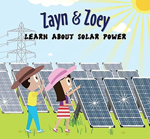 Zayn & Zoey Learn About Solar Power - Paperback