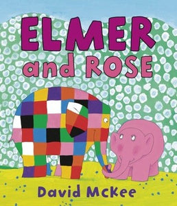 Elmer and Rose - Paperback - Kool Skool The Bookstore