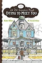 43 Old Cemetery Road #1 : DYING TO MEET YOU - Kool Skool The Bookstore