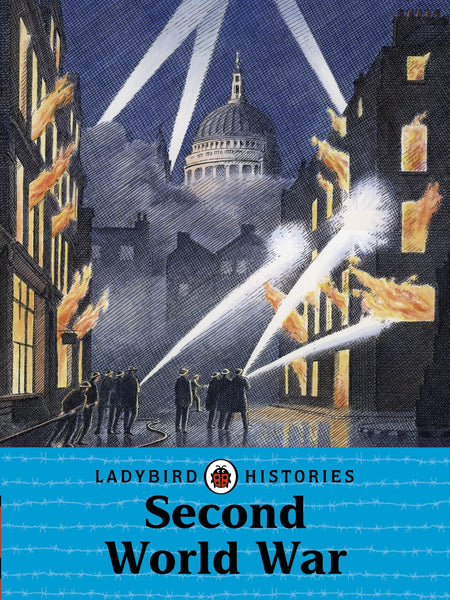Ladybird Histories: Second World War Paperback