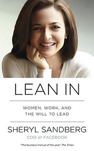 LEAN IN: WOMEN, WORK, AND THE WILL TO LEAD - Kool Skool The Bookstore