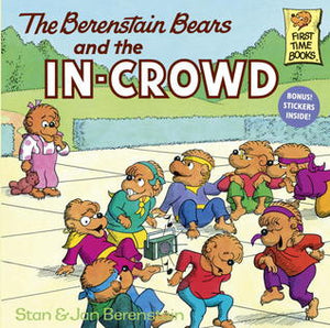 THE BERENSTAIN BEARS AND THE IN-CROWD - Kool Skool The Bookstore