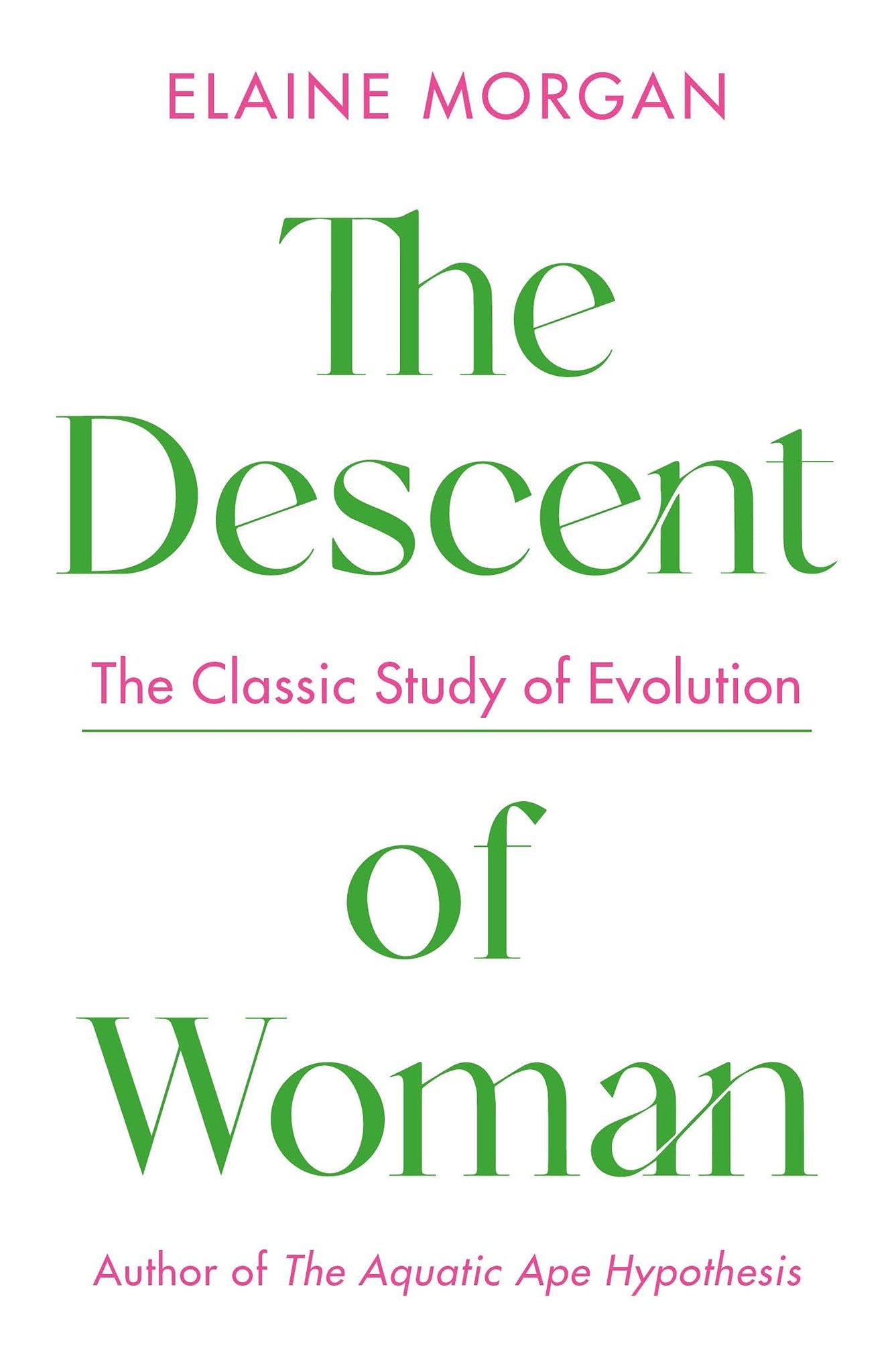 The Descent of Woman - Paperback