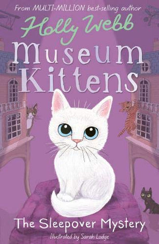 The Sleepover Mystery : Museum Kittens - Paperback