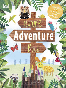 The Nature Adventure Book - Hardback