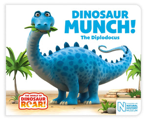 Dinosaur Munch! The Diplodocus - Boardbook