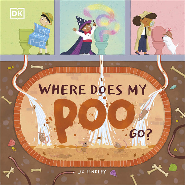 DK : Where Does My Poo Go? - Paperback