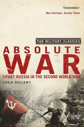 Absolute War: Soviet Russia in the Second World War - Paperback