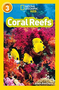 National Geographic Reader Level 3 : Coral Reefs - Paperback