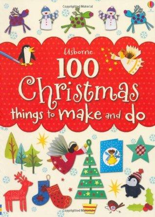 100 Christmas Things to Make and Do - Paperback - Kool Skool The Bookstore