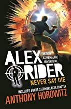 Alex Rider 11: Never Say Die - Kool Skool The Bookstore