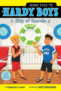 The Hardy Boys: Secret Files #15 : Ship of Secrets - Paperback