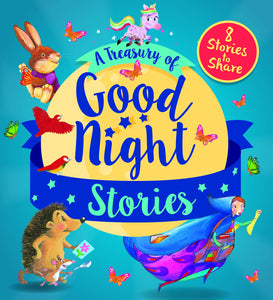 A Treasury of Good Night Stories: Eight Stories to Share - Hardback