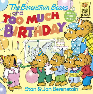 The Berenstain Bears and Too Much Birthday - Kool Skool The Bookstore