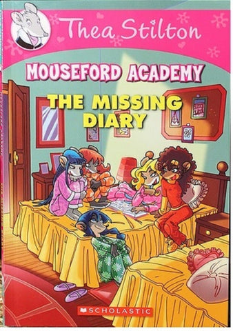 Thea Stilton Mouseford Academy: The Missing Diary - Paperback