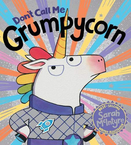 Don't Call Me Grumpycorn! - Paperback