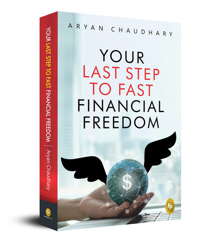 Your Last Step To Fast Financial Freedom - Paperback