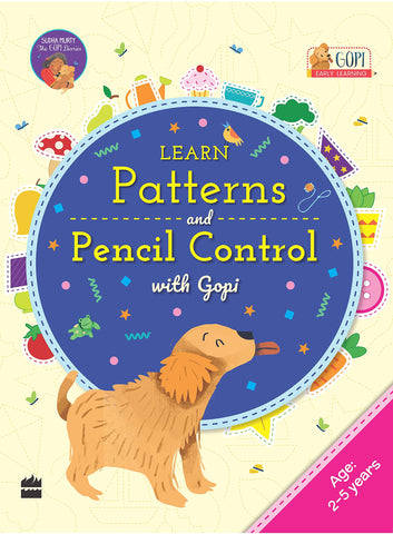 Learn Patterns And Pencil Control With Gopi (2-5 Years) (Gopi Early Learning Range) - Paperback