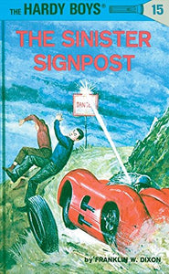 The Hardy Boys 15: The Sinister Signpost - Hardback