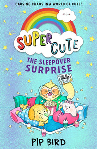 Super Cute – The Sleepover Surprise - Paperback