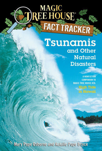 Magic Tree House Fact Tracker #15: Tsunamis and Other Natural Disasters - Paperback