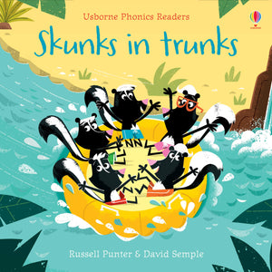Usborne Phonics Readers : Skunks in Trunks - Paperback