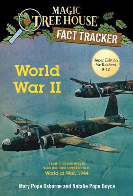 Magic Tree House Fact Tracker #36 : World War II- Paperback