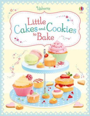 Usborne Little Cakes and Cookies to Bake - Spiral Bound