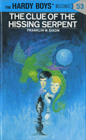 Hardy Boys 53: the Clue of the Hissing Serpent - Hardback