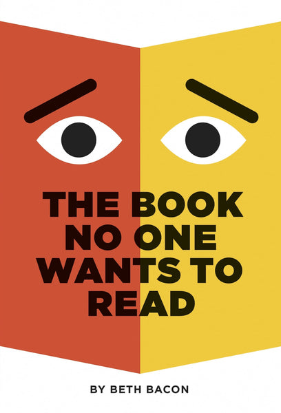 The Book No One Wants to Read - Hardback