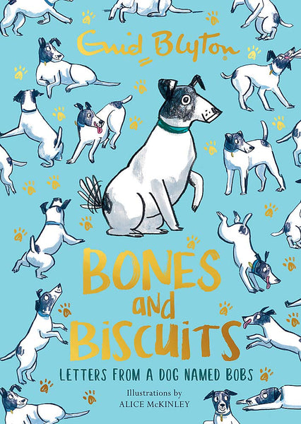 Bones and Biscuits: Letters from a Dog Named Bobs - Hardback