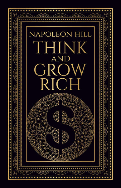 Think and Grow Rich Deluxe Edition - Hardback