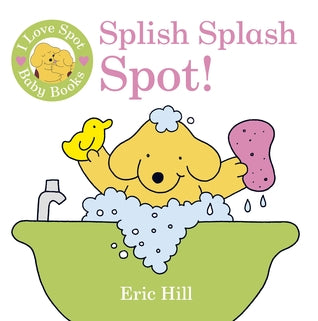 Splish Splash Spot! - Bath Book