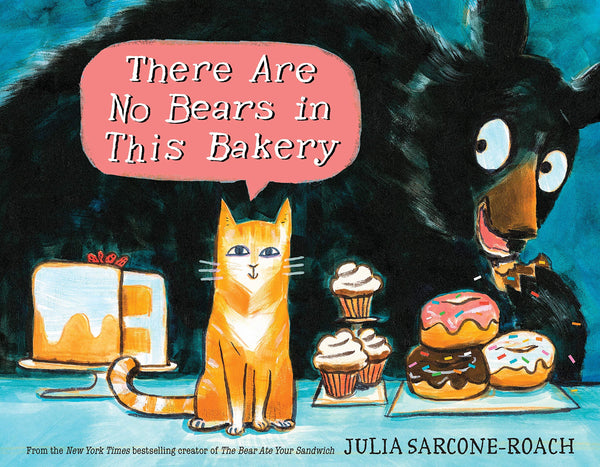 There Are No Bears in This Bakery - Hardback