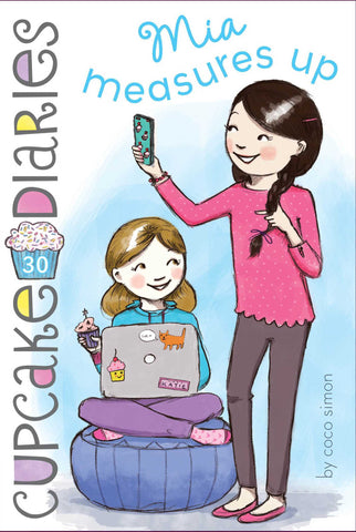 Cupcake Diaries # 30 : Mia Measures Up - Paperback