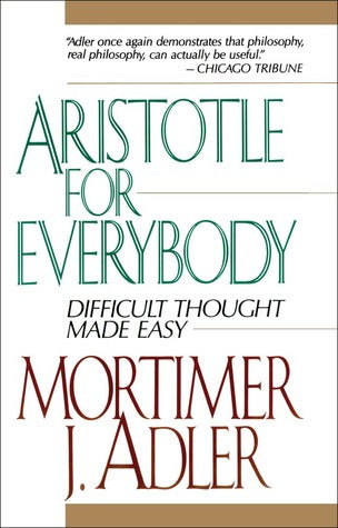 Aristotle for Everybody : Difficult thought made easy - Paperback - Kool Skool The Bookstore