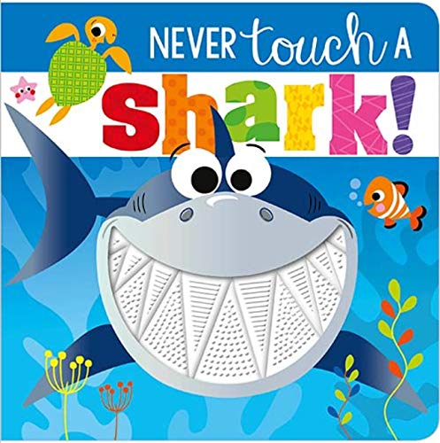 Never Touch a Shark! - Boardbook